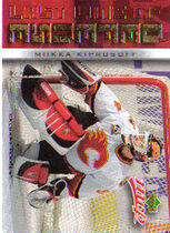 2006 Upper Deck MVP Last Line of Defense #LL2 Miikka Kiprusoff