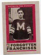 2006 ITG Between The Pipes Forgotten Franchises #FF-05 Lorne Chabot