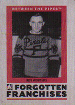 2006 ITG Between The Pipes Forgotten Franchises #FF09 Roy Worters