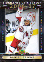 2006 Upper Deck Biography of a Season #BOS11 Daniel Briere