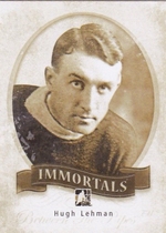 2013 ITG Between the Pipes Immortals #4 Hugh Lehman