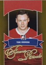 2012 ITG Forever Rivals Gold #18 Tom Johnson