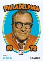 2009 ITG 1972 Coaches #C-06 Fred Shero