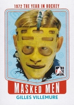 2009 ITG 1972 Masked Men #MM-05 Gilles Villemure