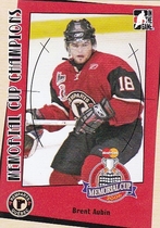 2006 ITG Heroes and Prospects Memorial Cup Champions #MC-03 Brent Aubin