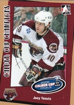 2006 ITG Heroes and Prospects Calder Cup Champions #CC-11 Joey Tenute