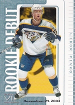 2003 ITG VIP Rookie Debut #67 Libor Pivko