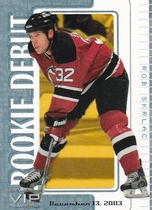 2003 ITG VIP Rookie Debut #84 Rob Skrlac