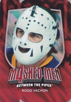 2011 ITG Between The Pipes Masked Men IV Ruby Die Cuts #MM-45 Rogie Vachon