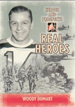 2009 ITG Heroes and Prospects Real Heroes #RH-01 Woody Dumart