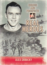 2009 ITG Heroes and Prospects Real Heroes #RH-19 Alex Shibicky