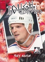 2005 ITG Tough Customers #TC-JK Joey Kocur