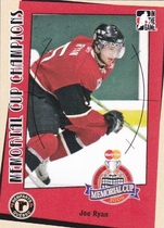 2006 ITG Heroes and Prospects Memorial Cup Champions #MC-02 Joe Ryan