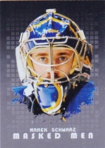 2008 ITG Between The Pipes Masked Men #MM-08 Marek Schwarz