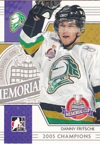 2005 ITG Heroes and Prospects Memorial Cup #MC-5 Dan Fritsche
