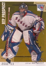 2002 BAP Between the Pipes Prototype Gold #80 Johan Holmqvist