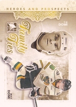 2011 ITG Heroes and Prospects Family Ties #FT-05 Max Domi|Tie Domi