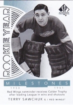 2017 SP Authentic Rookie Year Milestones #RYM-SA Terry Sawchuk