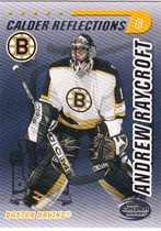 2003 Pacific Calder Reflections #3 Andrew Raycroft