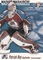 2002 Pacific Titanium Masked Marauders #1 Patrick Roy