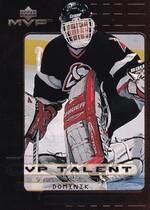 1999 Upper Deck MVP Talent #MVP3 Dominik Hasek