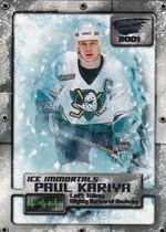 2000 Pacific Revolution Ice Immortals #1 Paul Kariya