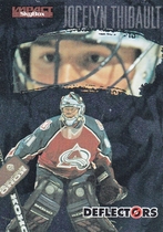 1995 SkyBox Impact Deflectors #7 Jocelyn Thibault