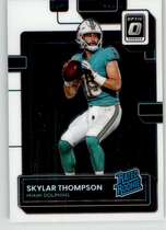 2022 Donruss Optic #276 Skylar Thompson