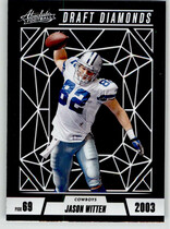 2024 Panini Absolute Draft Diamonds #10 Jason Witten