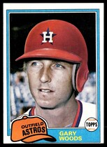 1981 Topps Base Set #172 Gary Woods