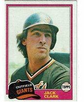 1981 Topps Base Set #30 Jack Clark