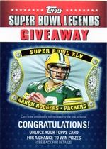 2011 Topps Super Bowl Legends Giveaway Redeemed #SBLG-10 Aaron Rodgers