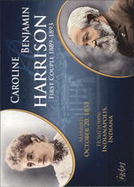 2008 Topps Update First Couples #FC22 Benjamin Harrison: Caroline Harrison