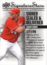 2009 Upper Deck Signature Stars Signed Sealed and Delivered #SSD-7 Adam Dunn
