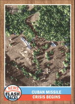 2011 Topps Heritage News Flashbacks #NF-1 Cuban Missile Crisis Begins