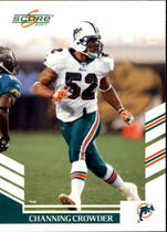 2007 Score Base Set #153 Channing Crowder