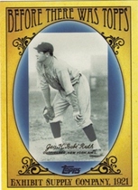 2011 Topps Before There Was Topps #BTT4 Exhibit Supply Company