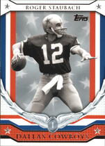 2008 Topps Honor Roll #HR-RS Roger Staubach