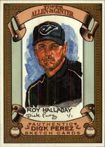 2007 Topps Allen & Ginter Dick Perez Sketches #29 Roy Halladay
