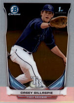 2014 Bowman Chrome Draft #CDP16 Casey Gillaspie