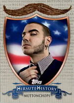 2011 Topps American Pie Hirsute History #HH3 Muttonchops