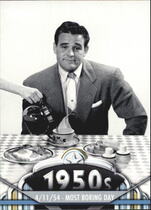 2011 Topps American Pie #43 4-11-54 - Most Boring Day