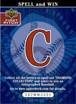 2004 Upper Deck First Pitch Spell and Win #C Spell And Win
