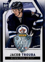 2014 Panini NHL Player of the Day Rookie #5 Jacob Trouba