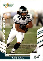 2007 Score Base Set #407 Nate Ilaoa