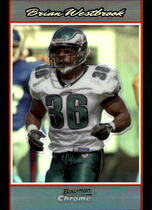 2007 Bowman Chrome Refractors #BC188 Brian Westbrook
