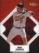 2006 Finest Base Set #41 Dan Johnson