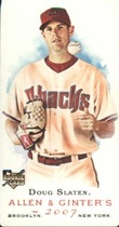 2007 Topps Allen & Ginter Mini #97 Doug Slaten