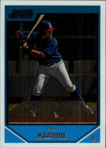 2007 Bowman Chrome Prospects #BC166 Kala Kaaihue