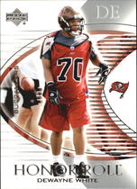 2003 Upper Deck Honor Roll #98 Dewayne White